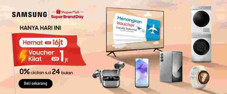 Samsung dan Shopee Gelar Super Brand Day Keenam Hari Ini Hingga Lusa